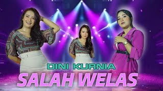 Salah Welas - Dini Kurnia (Official Music Video)
