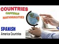 Exploring Spanish Countries, Capitals, and Nationalities
