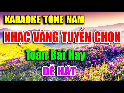 Karaoke Liên Khúc Trữ Tình Tone Nam Dễ Hát | Nhạc Vàng BOLERO Tuyển Chọn – TOÀN BÀI HAY DỄ HÁT