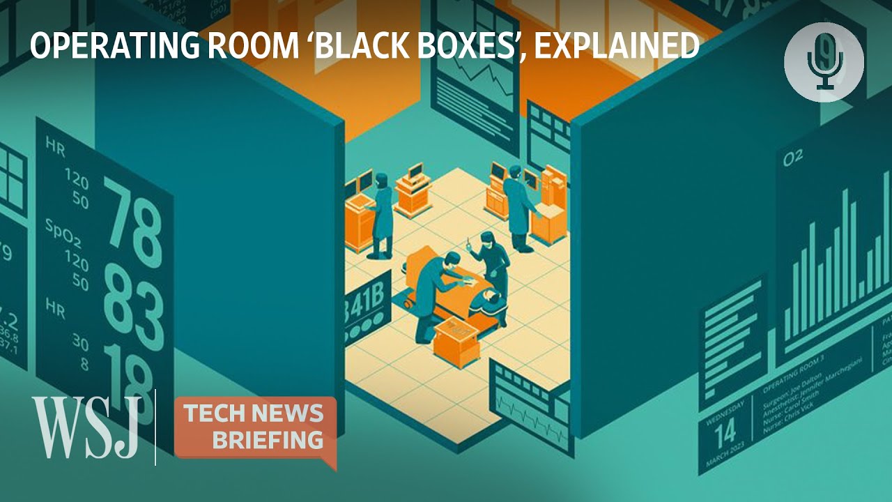 Hospital ‘Black Boxes’: How Tech Could Improve Operating Rooms | Tech News Briefing