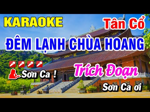 Trích Đoạn Đêm Lạnh Chùa Hoang Karaoke – Linh Trúc | Tân Cổ Trích Đoạn | Hoài Phong Organ