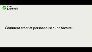 Comment créer et personnaliser une facture