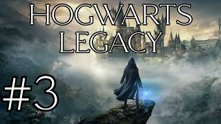 Hogwarts Legacy - Part 3