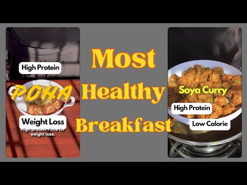 Soya Curry and Healthy Poha | Weight loss | Breakfast Recipe