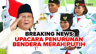 Breaking News: Upacara Penurunan Bendera Merah Putih