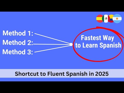 Learn Spanish: Combine These 3 Methods For Fastest Way to Learn Spanish in 2025