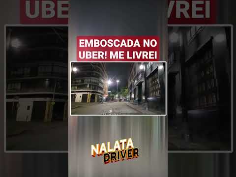 EMBOSCADA NO UBER