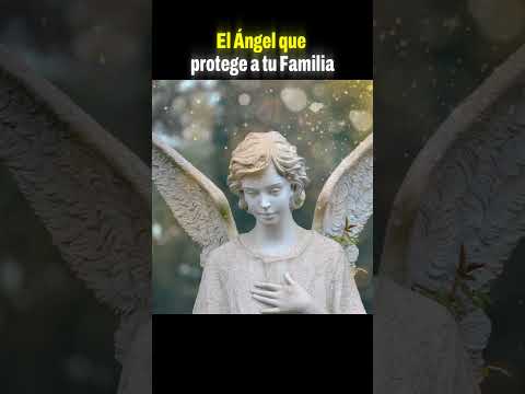 El #Ángel que Dios Envió para Proteger a tu Familia  #forosdelavirgenmaria