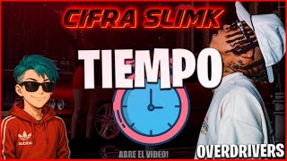 Cifra Slimk - Tiempo | OverDrivers Edit (Mi Videojuego)