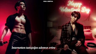 Jungkook ile hayal et İnternetten tanıştığın adamın evine gidersin