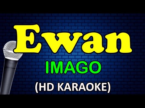 EWAN – Imago (HD Karaoke)