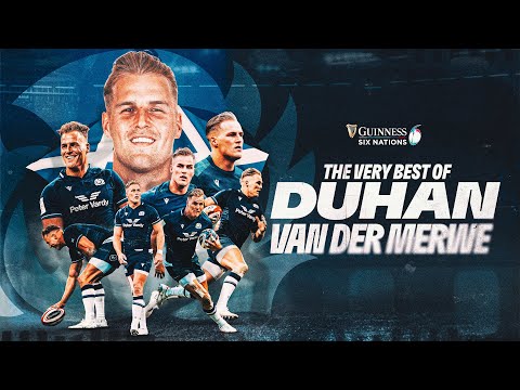 Record try scorer | Duhan Van der Merwe 🏴󠁧󠁢󠁳󠁣󠁴󠁿 | Rugby's Best