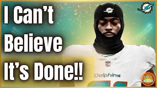 Miami Dolphins SURPRISE Cut Should Make Dolphins Fans VERY Happy!!