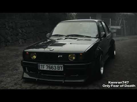 Kamran747 - Only Fear of Death (ft. 2Pac) [BMW e30]