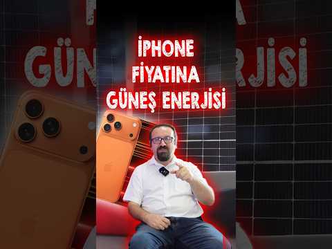 iPhone Fiyatına güneş enerjisi