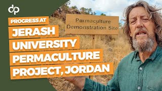 Progress at the Jerash University Permaculture Project, Jordan