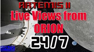 NASA Artemis II – Real Views from Orion Spacecraft ( 🔴 LIVE  24/7 ) 🌕