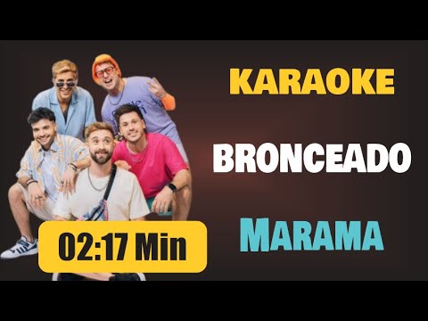 Karaoke | BRONCEADO – Marama