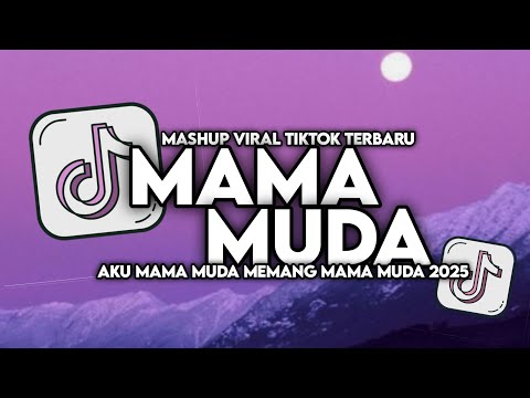 DJ  AKU MAMA MUDA MEMANG MAMA MUDA SLOW VIRAL TIKTOK FULL SONG MAMAN FVNDY Ft. AKBAR CHALAY 2025
