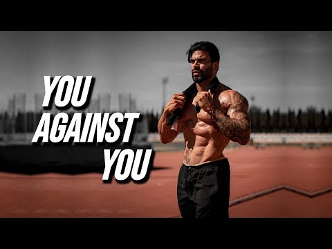 IT’S YOU AGAINST YOU - Gym Motivation 👊