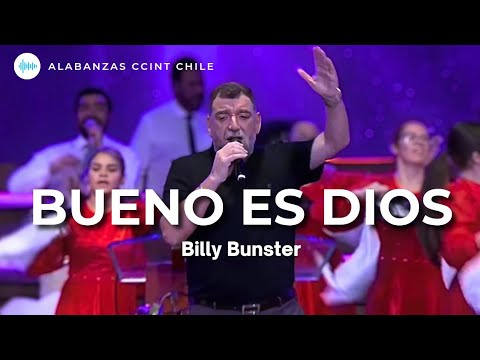 BUENO ES DIOS, GRITA CANTA DANZA, CAMINO AL CIELO // Billy Bunster //Alabanzas Ccint Chile