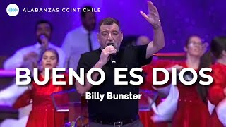 BUENO ES DIOS, GRITA CANTA DANZA, CAMINO AL CIELO // Billy Bunster //Alabanzas Ccint Chile