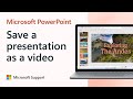Creating and Exporting a Presentation as a Video