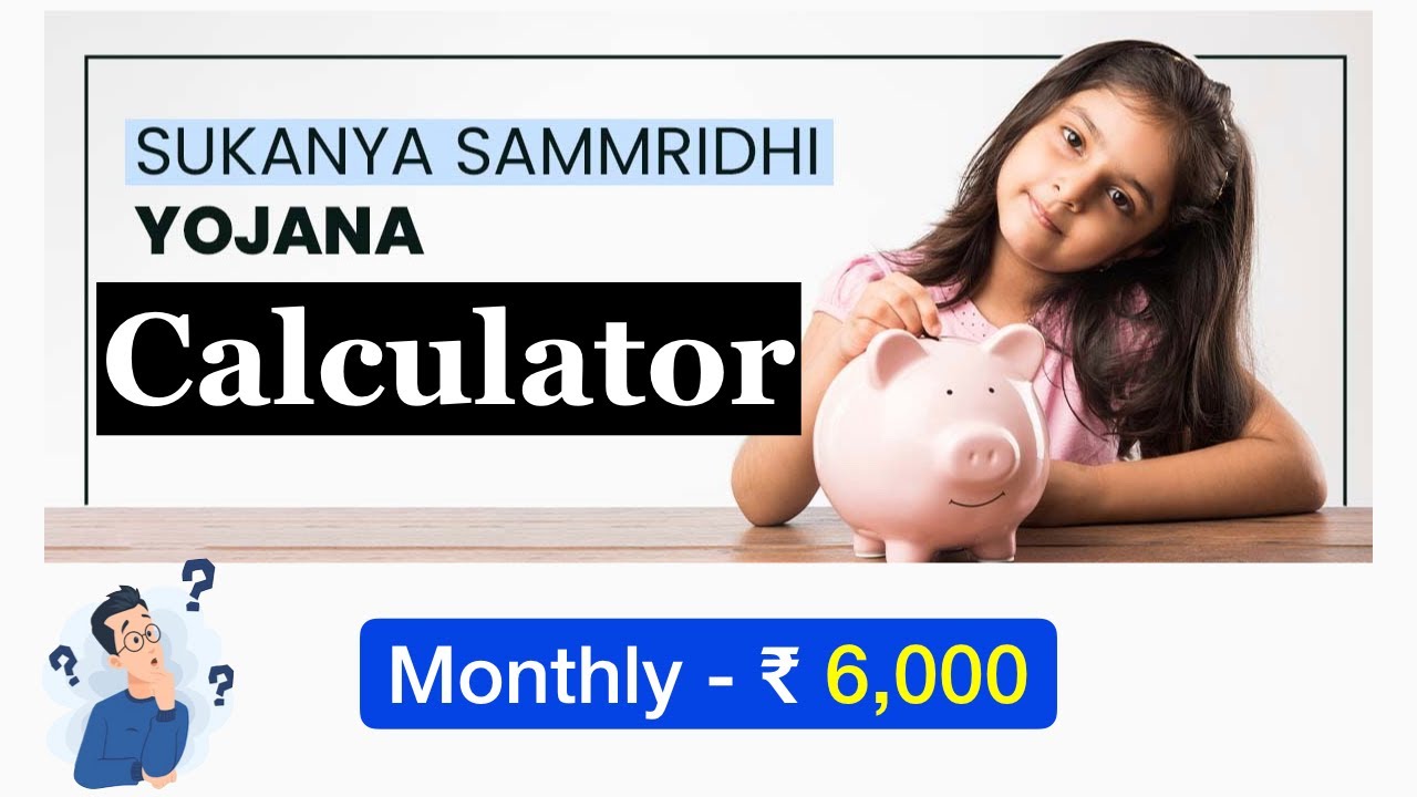 Sukanya Samriddhi Yojana Calculator Sbi  November 14, 2024