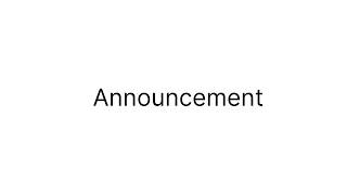 【Important Announcement】