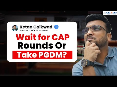 CET CAP Round | Should I Wait or Take PGDM? MMS vs PGDM Colleges | CET Top 10 College Review