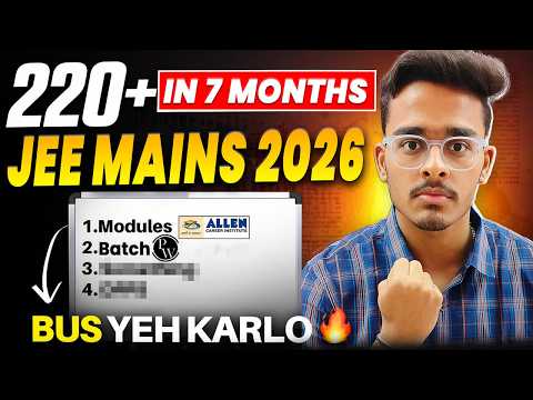 JEE 2026: GUARANTEED 220+ Marks If you start now🔥| Complete Strategy for JEE 2026 Droppers