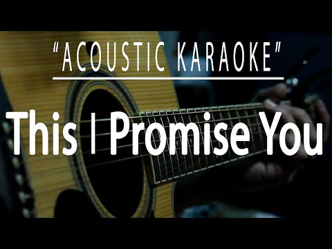 This i promise you – NSYNC (Acoustic karaoke)