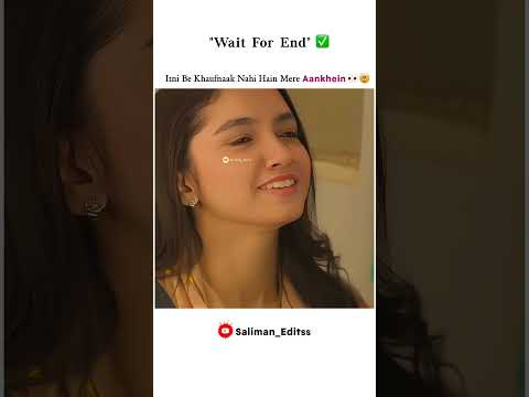 Itni Be Khaufnaak Nahi Hain Mere Aankhein~❤️‍🩹🤯👀 I Saliman Editss I #shorts #ainaasif #parwarish