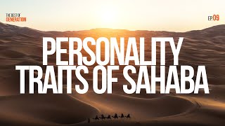 Personality traits of Sahaba  || Sahaba Series