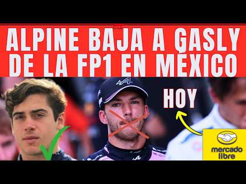 ALPINE F1 ELIGE TERRITORIO HISPANO GP MÉXICO PARA BAJAR A GASLY Y SUBIR A ARON Y COLAPINTO A TOPE