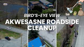Bird's–Eye View: Akwesasne Roadside Cleanup