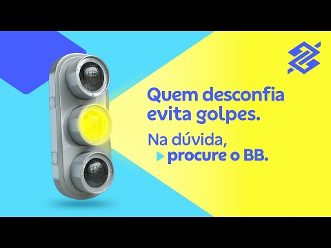Ligação suspeita? Na dúvida, procure o BB