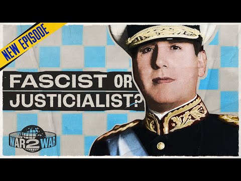 Was Juan Perón a Fascist? The Cold War Origins of Peronism - W2W 037