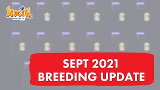 Is Breeding More Expensive? | Axie Infinity Update (Sept 2021)