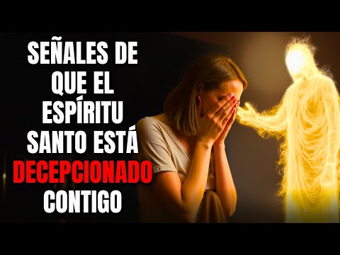 Señales Claras De Que El Espíritu Santo Está Insatisfecho Contigo