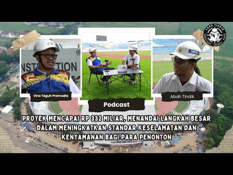 WASKITA - ABIPRAYA KSO PERBARUI STADION KANJURUHAN, PRIORITASKAN KESELAMATAN DAN KENYAMANAN PENONTON