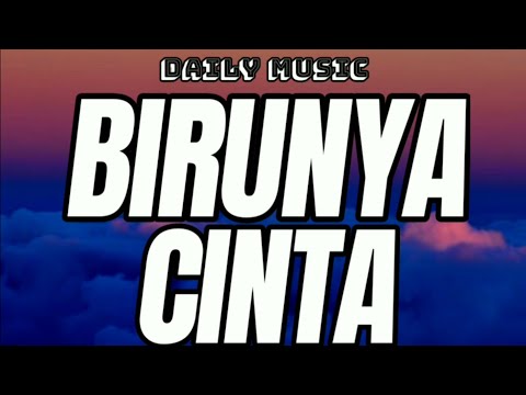 Birunya Cinta | Difarina Indra ft Fendik Adella [Lirik Lagu]