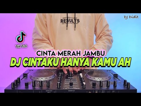 DJ CINTAKU HANYA KAMU AHH - CINTA MERAH JAMBU REMIX FULL BASS VIRAL TIKTOK TERBARU 2025