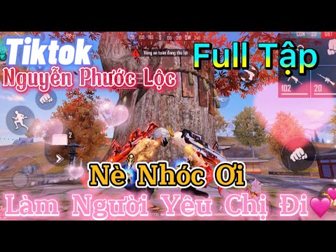 Tik Tok Free Fire | Phim ngắn: ''Nè Nhóc ơi làm người yêu chị đi' FULL Tập | Phước Lộc Gaming