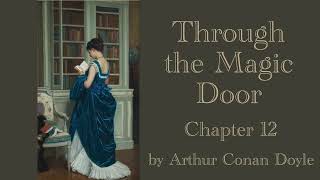12 Through the Magic Door | Final chapter | ACD heaping praise upon Robert Louis Stevenson