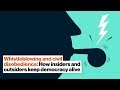 Understanding Whistleblowing and Civil Disobedience