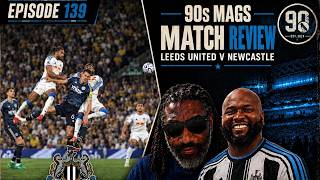 Ep.139 - REALITY CHECK! 😳😭 | Leeds 4-1 NUFC Match Reaction w/ @FordeHaveMercy & @kendallrowanx