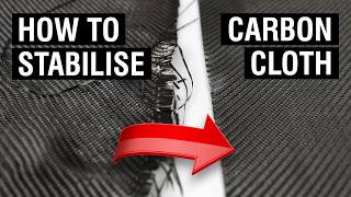 An Easy Way to Stop Carbon Fabric Fraying and Distorting