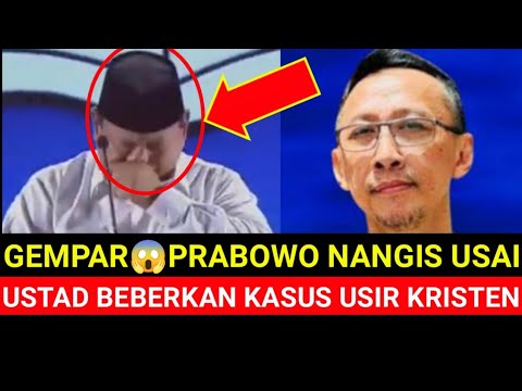 USTAD INI BEBERKAN AKSI USIR KRISTEN PRABOWO BIKIN NANGIS😭