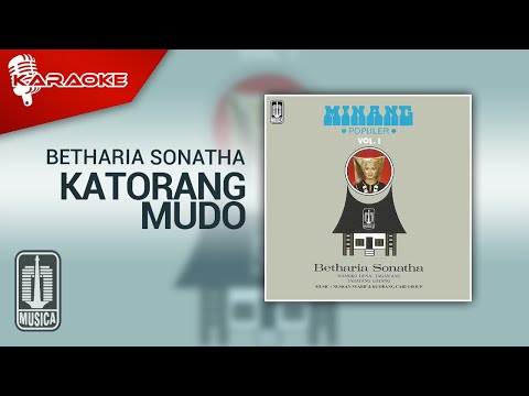 Betharia Sonatha – Katorang Mudo (Official Karaoke Video)